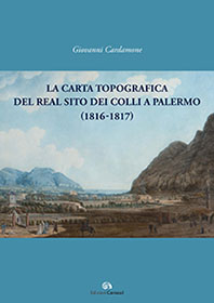 La Carta topografica del Real Sito dei Colli a Palermo